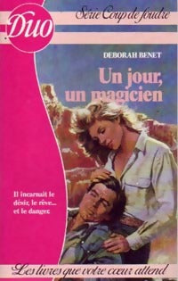 Un jour, un magicien - Deborah Benet - Livre