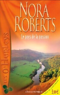 Le pays de la passion - Nora Roberts - Livre