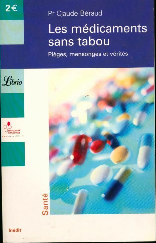Les médicaments sans tabou - Claude Béraud - Livre