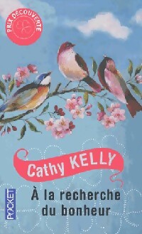 A la recherche du bonheur - Cathy Kelly - Livre