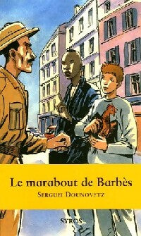 Le marabout de Barbès - Serguei Dounovetz - Livre