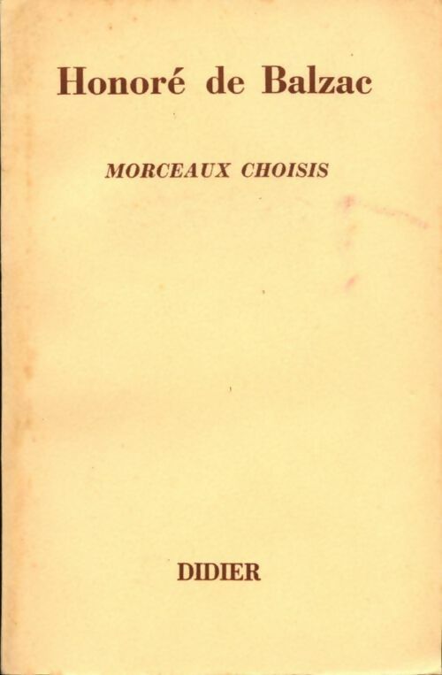 Morceaux choisis - Honoré De Balzac - Livre
