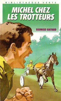 Michel chez les trotteurs - Georges Bayard - Livre