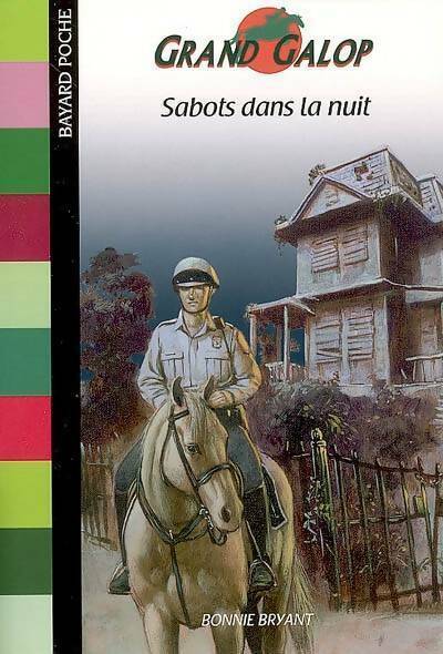Sabots dans la nuit - Bonnie Bryant - Livre