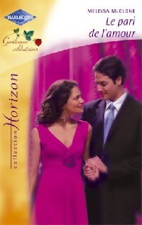 Le pari de l'amour - Melissa McClone - Livre