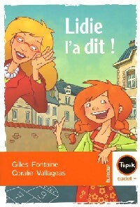 Lidie l'a dit ! - Gilles Fontaine - Livre