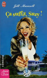Ca suffit, Suzy ! - Jill Mansell - Livre