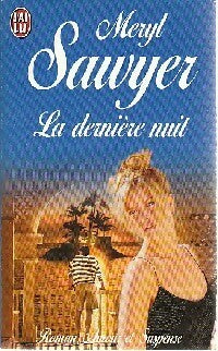 La dernière nuit - Meryl Sawyer - Livre