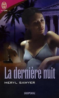La dernière nuit - Meryl Sawyer - Livre