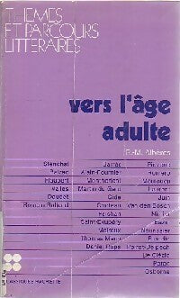 Vers l'âge adulte - R.-M. Albérès - Livre