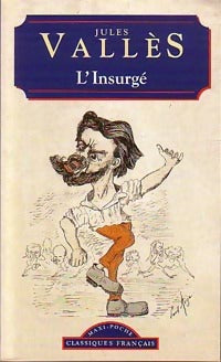 L'insurgé - Jules Vallès - Livre