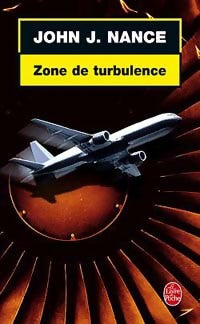 Zone de turbulence - John Nance - Livre