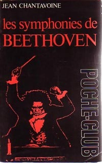 Les symphonies de Beethoven - Jean Chantavoine - Livre
