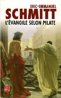 L'Evangile selon Pilate - Eric-Emmanuel Schmitt - Livre