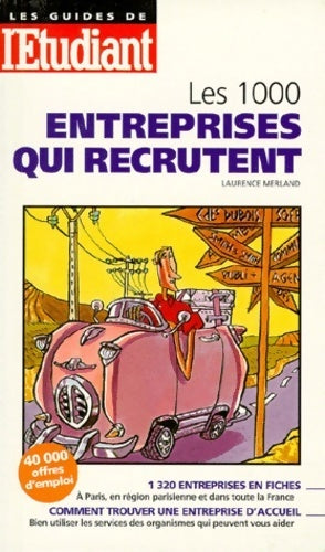Les 1000 entreprises qui recrutent - Collectif - Livre