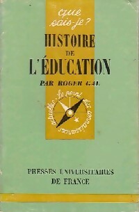 Histoire de l'éducation - Roger Gal - Livre