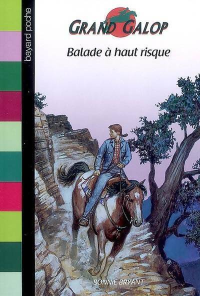 Balade à haut risque - Bonnie Bryant - Livre