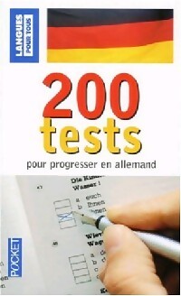 200 tests pour progresser en allemand - Wolfram Klatt, Jean-Paul Vernon - Livre