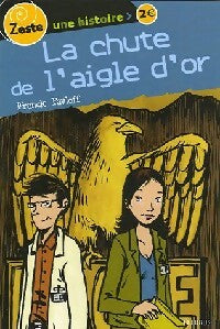 La chute de l'aigle d'or - Franck Pavloff - Livre