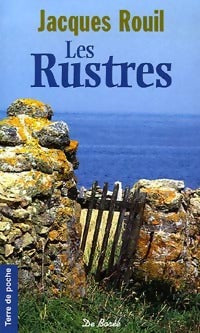 Les rustres - Jacques Rouil - Livre