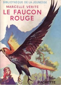 Le faucon rouge - Marcelle Vérité - Livre