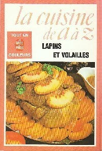 La cuisine de A à Z : Lapins et volailles - Collectif - Livre