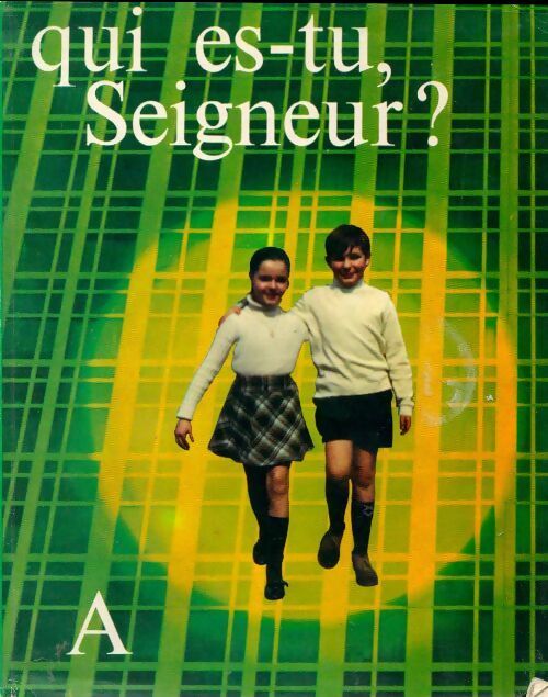 Seigneur qui es-tu ? - Jorge Medina Estevez - Livre