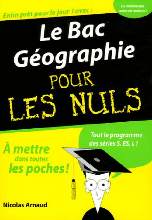 Le bac géographie 2006 - Nicolas Arnaud - Livre