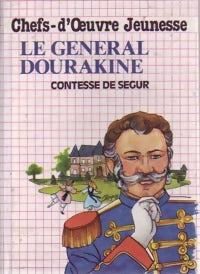 Le général Dourakine - Comtesse De Ségur - Livre