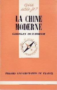 La Chine moderne - Georges Dubarbier - Livre