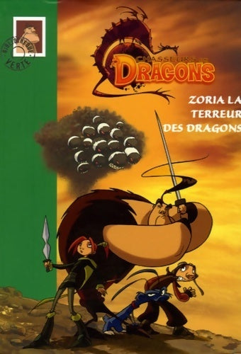 Chasseurs de dragons Tome I : Zoria, la terreur des dragons - Philippe Randol - Livre