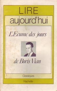 L'écume des jours de Boris Vian - Gérard Roubichou - Livre