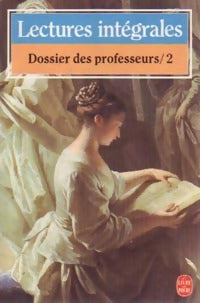 Dossier des Professeurs Tome II : Lectures intégrales - Inconnu - Livre