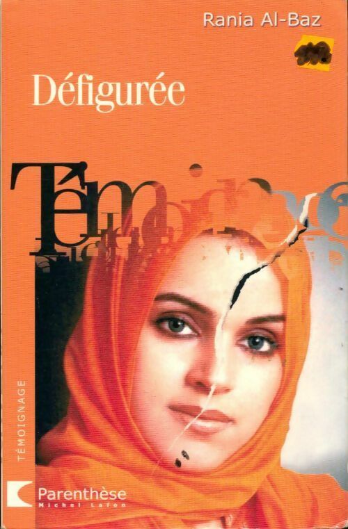 Défigurée - Rania Al-Baz - Livre