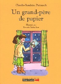 Un grand-père de papier - Sandrine Pernusch - Livre