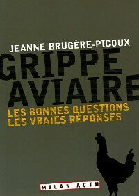 La grippe aviaire. De quoi s'agit-il ? - Jeanne Brugère-Picoux - Livre