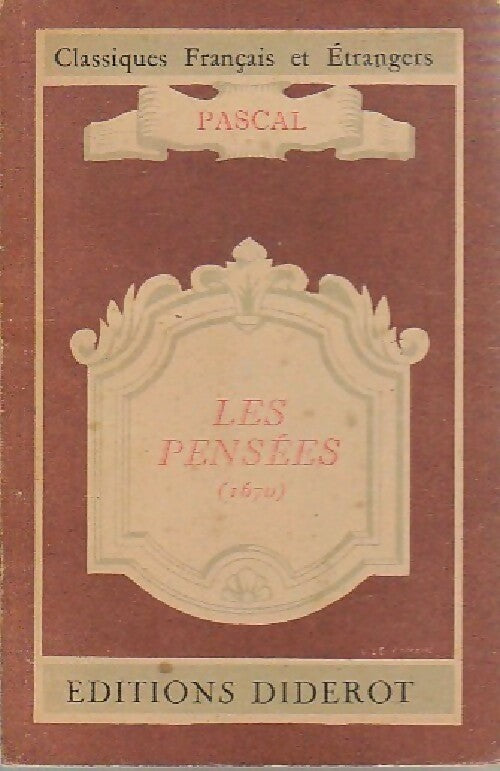 Pensées (extraits) - Blaise Pascal - Livre