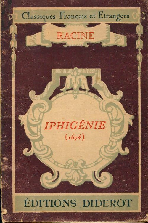 Iphigénie - Jean Racine - Livre