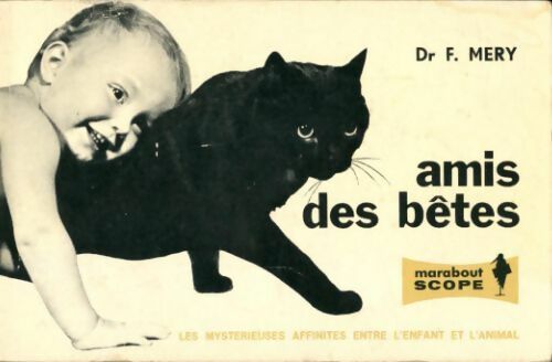 Amis des bêtes - Fernand Méry - Livre