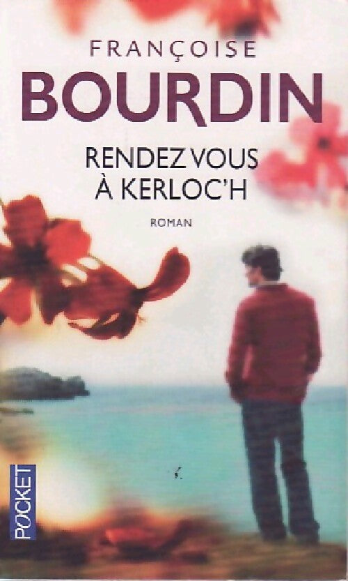 Rendez-vous à Kerloc'h - Françoise Bourdin - Livre