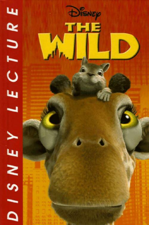 The wild - Walt Disney - Livre