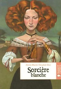 Sorcière blanche - Anne-Marie Desplat-Duc - Livre