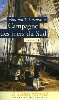 Campagne des mers du sud - Paul-Emile Lafontaine - Livre
