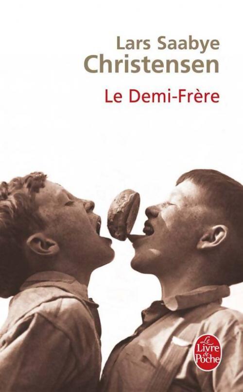 Le demi-frère - Lars Saabye Christensen - Livre