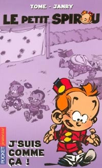 Le petit Spirou Tome VI : J'suis comme ça ! - Tome - Livre