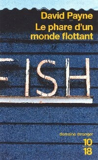 Le phare d'un monde flottant - David Payne - Livre