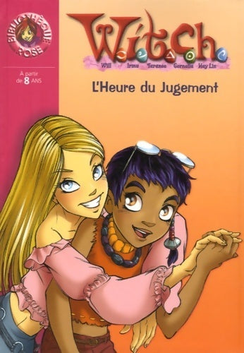 Witch Tome XV : L'heure du jugement - Walt Disney - Livre