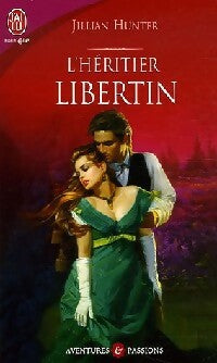 L'héritier libertin - Jillian Hunter - Livre