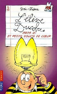 L'élève Ducobu Tome XII : Gros QI et petits soucis de coeur - Zidrou - Livre