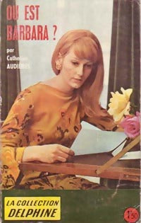 Où est Barbara ? - Catherine Audières - Livre